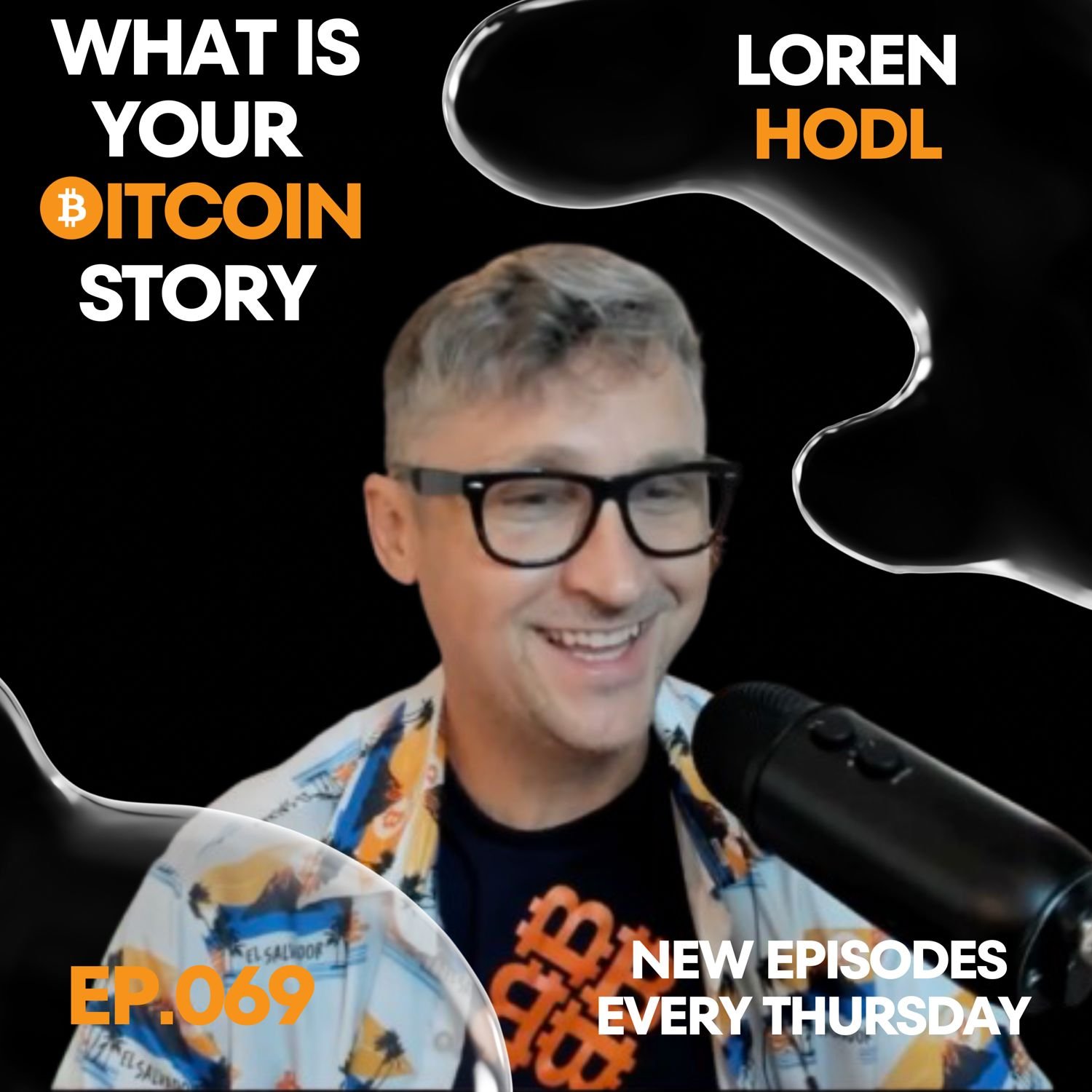 How Bitcoin Could Save Us All with Loren HODL | EP.069 Artwork